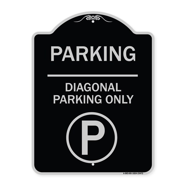 Signmission Parking Diagonal Parking W/ Parking Heavy-Gauge Aluminum Sign, 24" x 18", BS-1824-23472 A-DES-BS-1824-23472 - main